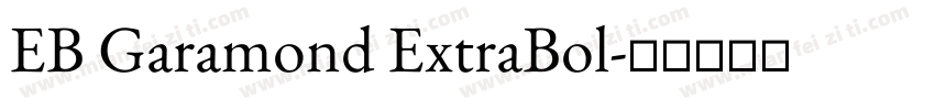 EB Garamond ExtraBol字体转换